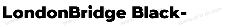 LondonBridge Black字体转换